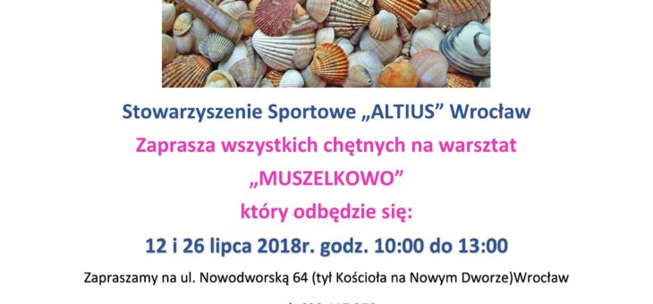 Zapraszamy na warsztaty pn. MUSZELKOWO!