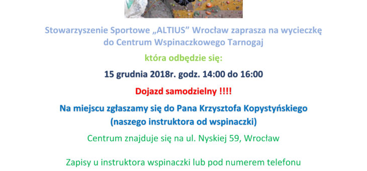 Wycieczka do Centrum Wspinaczkowego Tarnogaj już 15 grudnia 2018 r.