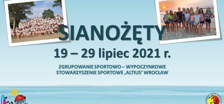 Zgrupowanie sportowo-wypoczynkowe SIANOŻĘTY 2021 – ZAPISY NA LISTĘ REZERWOWĄ