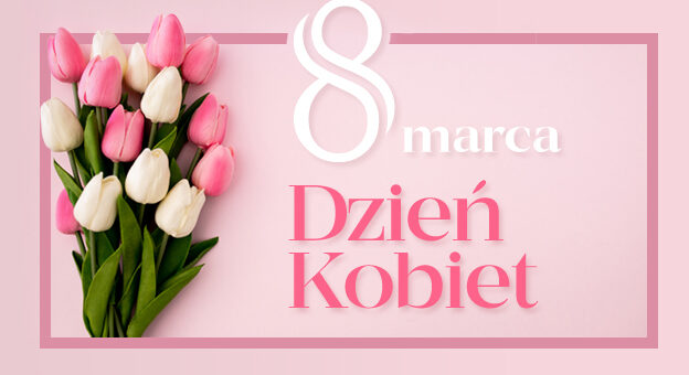 Dziś dzień kobiet !