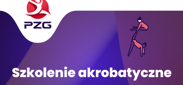 SZKOLENIE TRENERSKIE AKROBATYKI SPORTOWEJ – WROCŁAW 04-05.03.2023 r. #szkolenie #akrobatyka