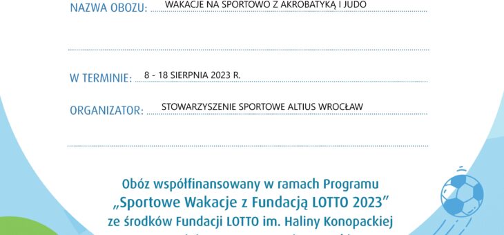 Otrzymaliśmy wsparcie z programu „Sportowe Wakacje z Fundacją LOTTO 2024”