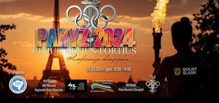 Dolnośląski Ośrodek Doskonalenia Nauczycieli we Wrocławiu zaprasza wszystkich zainteresowanych nauczycieli do udziału w bezpłatnej konferencji nt. „CITIUS -ALTIUS-FORTIUS PARYŻ 2024” #altius